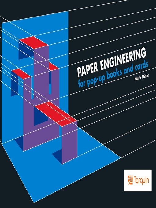 Title details for Paper Engineering for Pop-up Books and Cards by Mark Hiner - Wait list